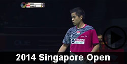 2014 Singapore Open Badminton Videos